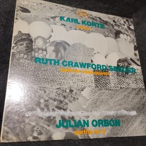 Karl Korte: Matrix / Ruth Crawford Seeger: Suite for Wind Quintet / Julian Orbon